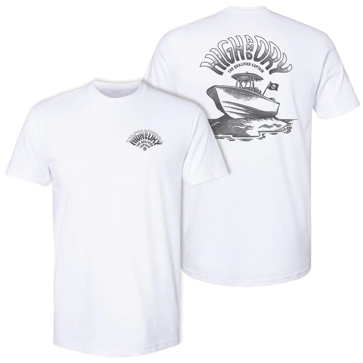 Qualified Captain High and Dry Tee